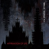 The Digital Angel - Affirmation Of Life EP